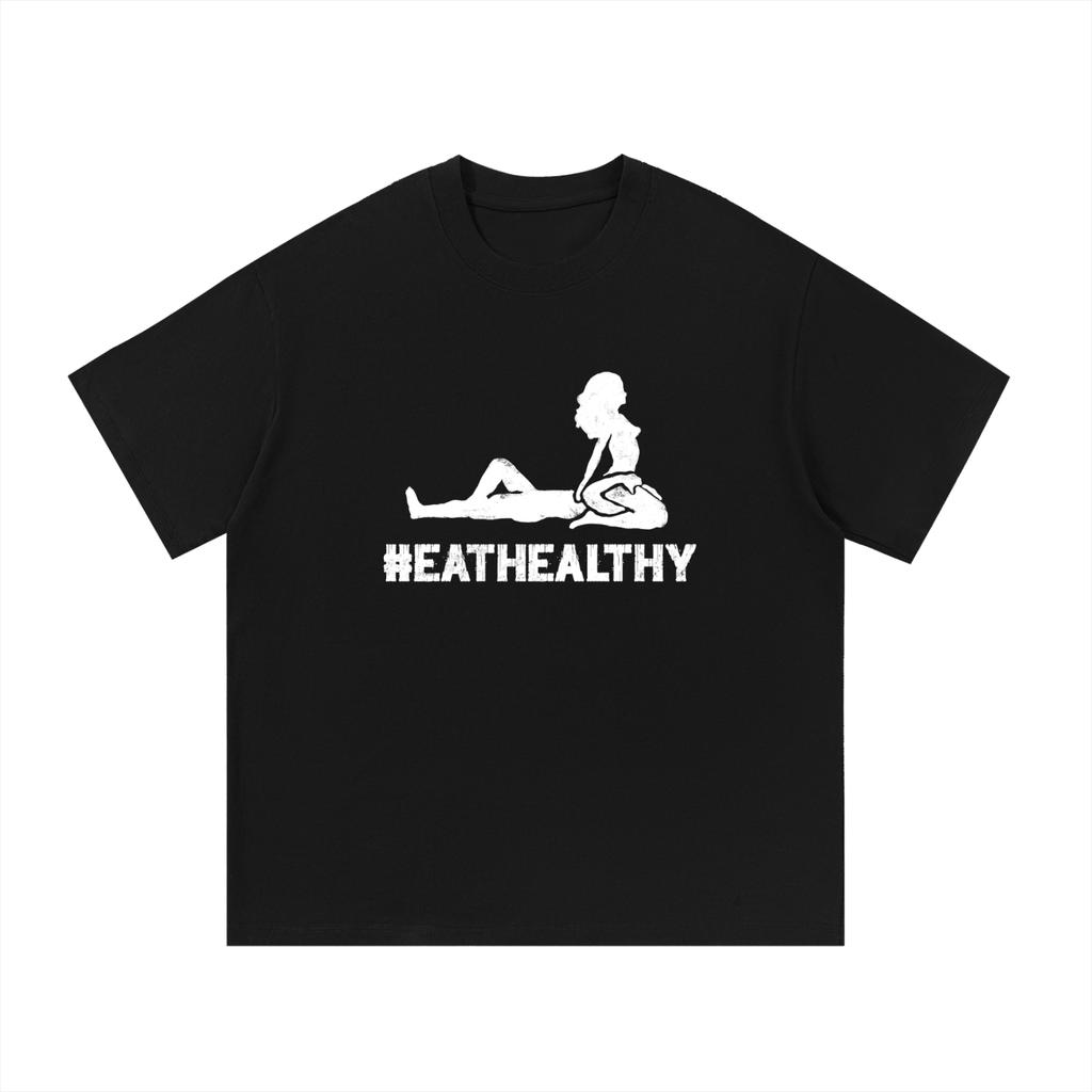 #EATHEALTHY T-Shirt